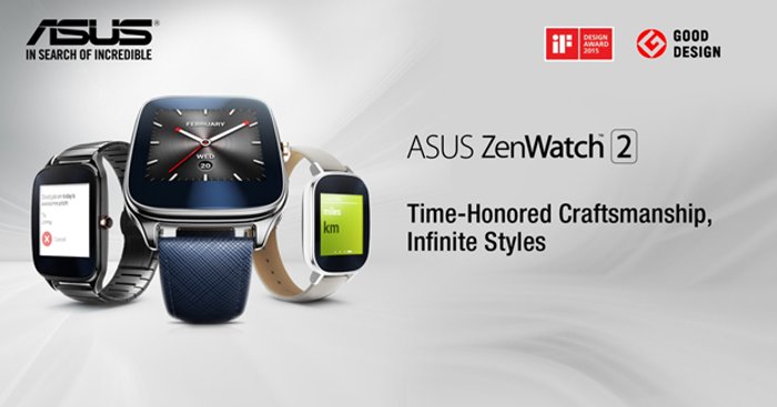 ตามคำเรียกร้อง! ASUS ZenWatch 2 มาแล้ว สมาร์ทวอทช์พรีเมียม ลงตัวสำหรับคนยุคดิจิตอล