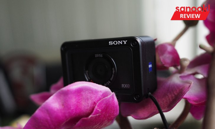รีวิว Sony RX0 ความลงตัวระหว่างกล้องคอมแพคและแอคชั่นแคม