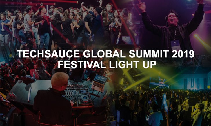 Techsauce Festival 2019 อัพสเกลความมันส์ สายตี้คอไอทีห้ามพลาด