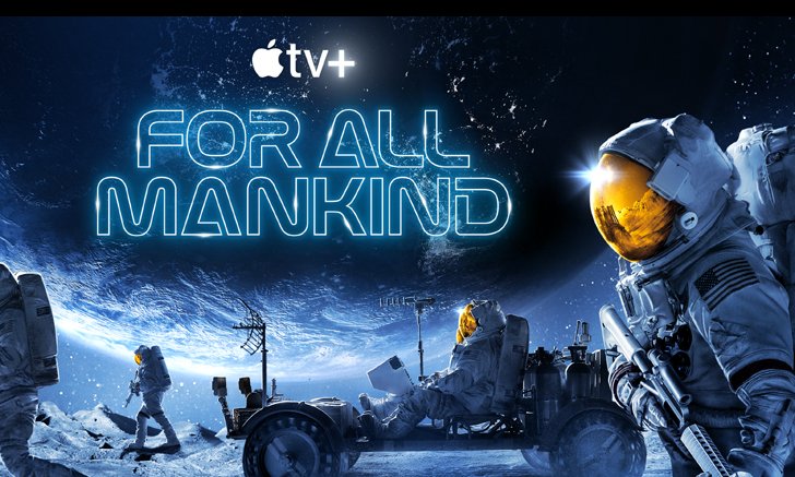 APPLE TV+ เผยตัวอย่างซีซันสองสำหรับ ‘FOR ALL MANKIND’ ซีรีส์แนวดราม่าสุดมหากาพย์เกี่ยวกับอวกาศ
