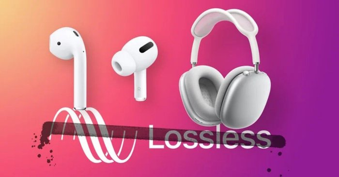 ข่าวร้าย AirPods, AirPods Max และ AirPods Pro จะไม่รองรับฟีเจอร์ Apple Music Lossless Audio