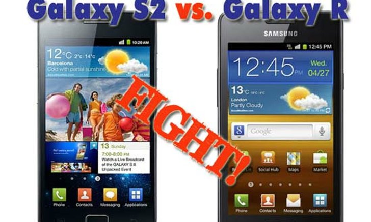 [บทความ] เปรียบเทียบ Samsung Galaxy S II vs Samsung Galaxy R