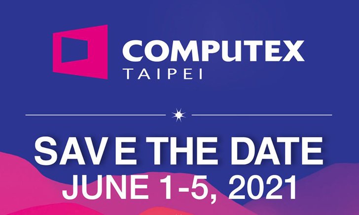 ผู้จัดงาน Computex ประกาศยกเลิกจัดงานในปีนี้ อย่างเป็นทางการ