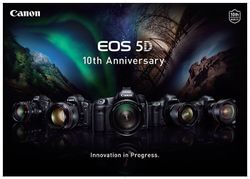 แคนนอนฉลองความสำเร็จครบรอบ 10 ปีกล้องตระกูล EOS 5D