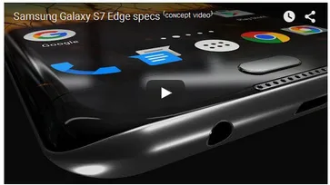 คลิปคอนเซปท์ Samsung Galaxy S7 edge มือถือขอบจอโค้งรุ่นสานต่อ