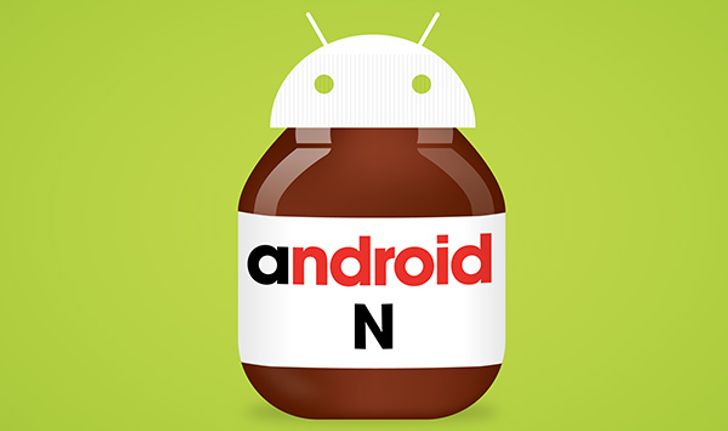 หัวหน้าทีม Android เปิดเผยว่า Android N อาจจะมีชื่อว่า Nutella
