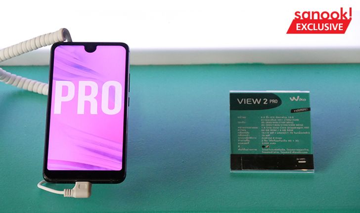 [Hands On] Wiko View 2 Pro / View Max มือถือรุ่นคุ้มหน้าตาดี ราคาไม่ถึง 8,000 บาท