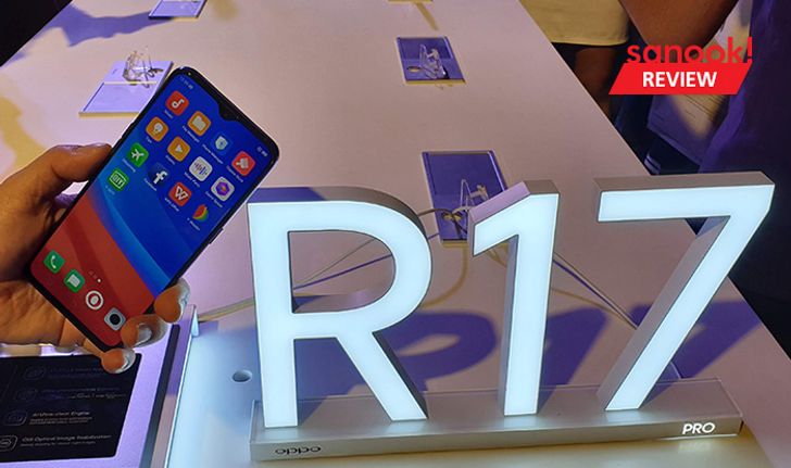 [Hands On] จับครั้งแรกกับ “OPPO R17 Pro” มือถือเครื่องสวยที่ถ่ายภาพดีและเน้นเทคโนโลยีล้ำ