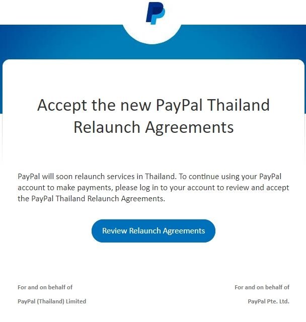 Paypal เริ่มส่งเมลข้อตกลงใหม่ให้ผู้ใช้ เตรียมย้ายบัญชีเข้าสู่การดูแลโดย  Paypal Thailand