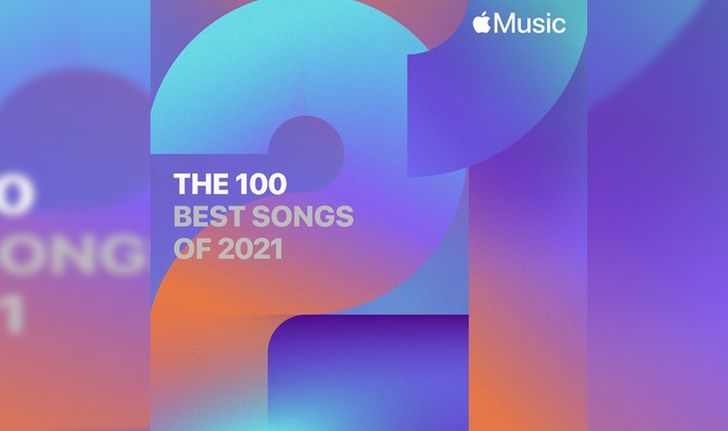 พบกับที่สุดของเพลงฮิตแห่งปีในเพลย์ลิสต์ The 100 Best Songs of 2021 ของ Apple Music