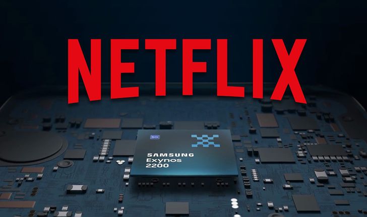 Netflix เพิ่มการรองรับชิป Exynos 2200 คาดมาใน Galaxy S22 แน่นอน