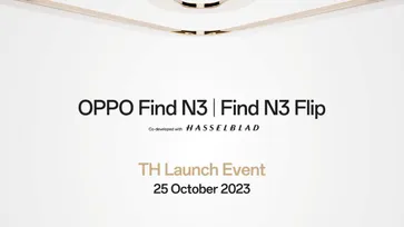 OPPO Thai ยืนยัน OPPO Find N3 และ Find N3 Flip ขายเมืองไทยแน่นอน เปิดตัว 25 ตุลาคม นี้
