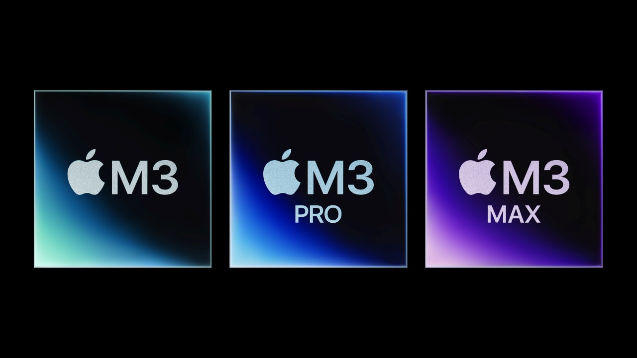 Apple M3 / Apple M3 Pro / Apple M3 Max