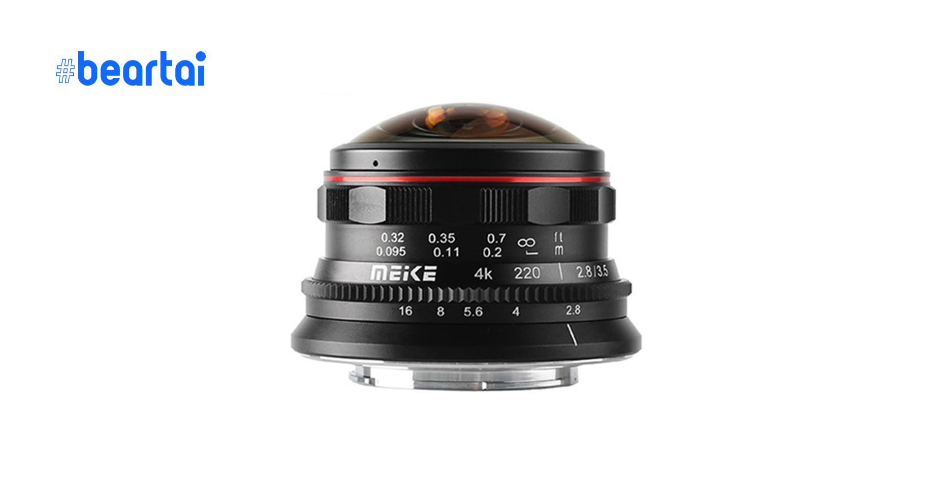Meike เปิดตัวเลนส์ Ultra Wide 35mm f28 Fisheye สำหรับกล้องในระบบ MFT