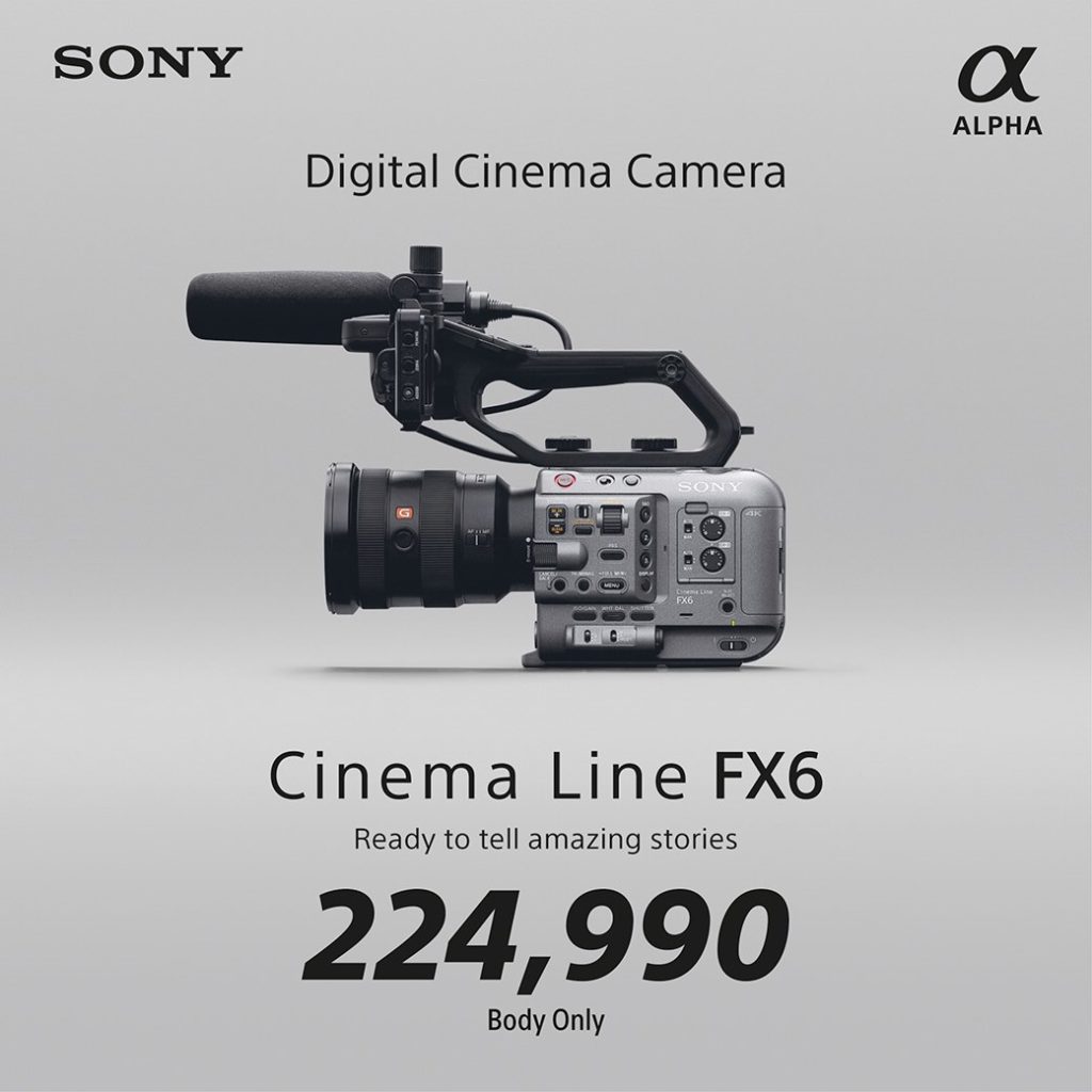 เปิดราคาไทย Sony FX6 กล้อง Full-frame Cinema ระดับมืออาชีพ ที่ 224990 บาท