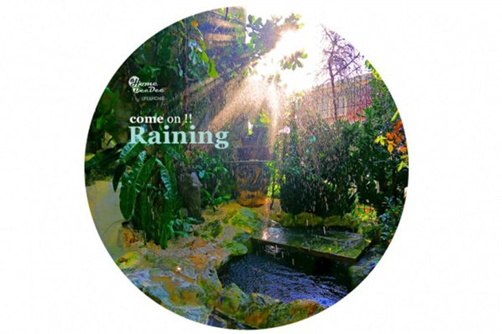 Come on Raining มาดูแลสวนหน้าฝนกันเถอะ