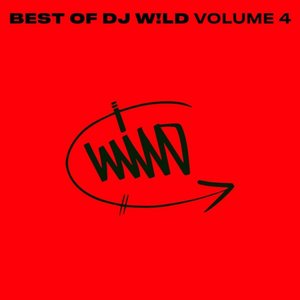 BEST OF DJ W​!​LD, Vol. 4 (Explicit) อัลบั้มของ DJ W!ld | Sanook Music