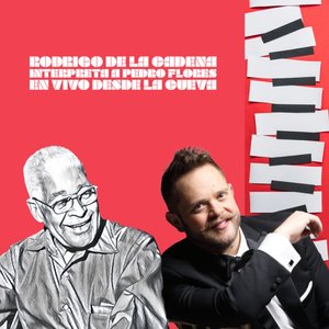 Rodrigo de la Cadena Interpreta a Pedro Flores (En Vivo Desde La Cueva)  อัลบั้มของ Rodrigo De La Cadena | Sanook Music