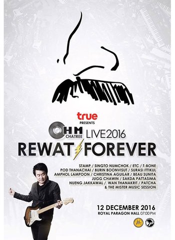 True presents Ohm Chatree Live 2016 ''Rewat Forever''