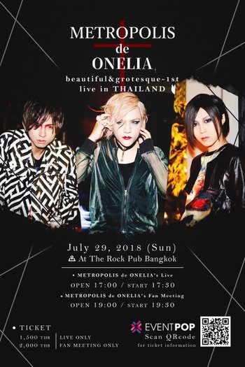 METROPOLIS de ONELIA beautiful&grotesque-1st live in THAILAND