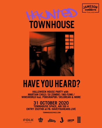 HAUNTED TOWNHOUSE HALLOWEEN PARTY by HAVE YOU HEARD?