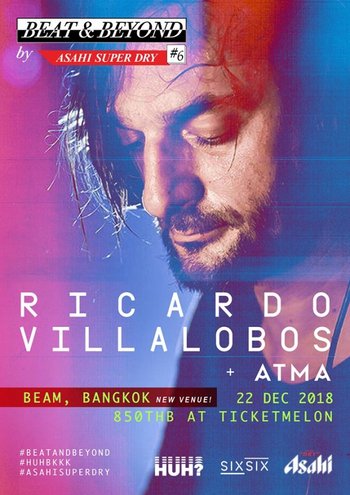 Beat and Beyond by Asahi Super Dry #6 Ricardo Villalobos
