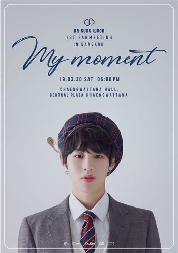 HA SUNG WOON 1st FANMEETING in BANGKOK 'MY MOMENT'