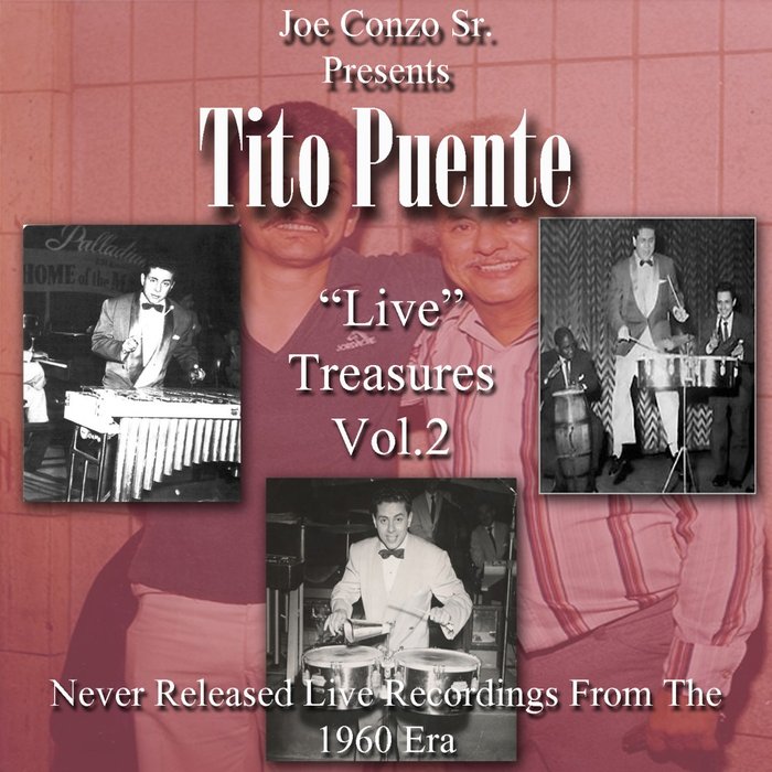 Tito Puente Live Treasures Vol 2 อัลบั้มของ Tito Puente Sanook Music