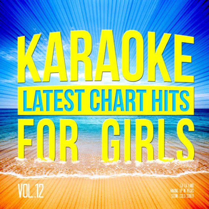 Karaoke Latest Chart Hits For Girls Vol 12 อัลบั้มของ Karaoke 2718