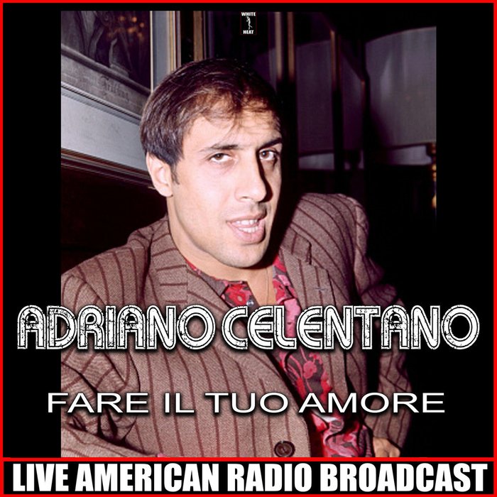 fare-il-tuo-amore-adriano-celentano-sanook-music