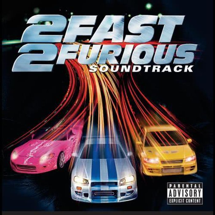 2 Fast 2 Furious อัลบั้มของ Movie Soundtrack | Sanook Music 2 Fast 2 Furious อัลบั้มของ Movie Soundtrack | Sanook Music