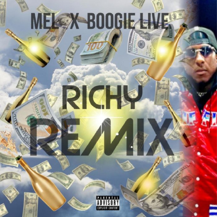 RICHY (feat. BOOGIE LIVE) [REMIX] (Explicit) อัลบั้มของ Mel | Sanook Music