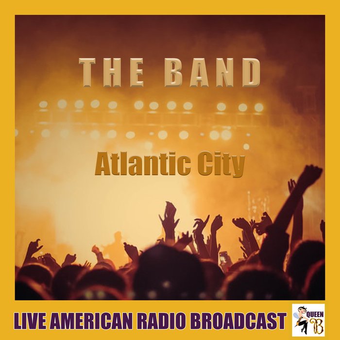 Atlantic City (Live) อัลบั้มของ The Band Sanook Music