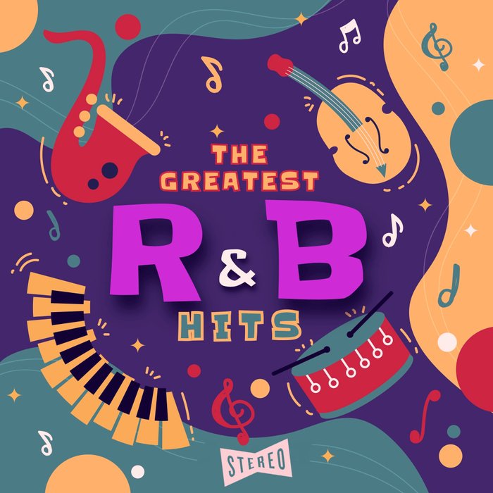 The Greatest R&B Hits (The 100 Best Rhythm 'n' Blues Songs Of All Time ...