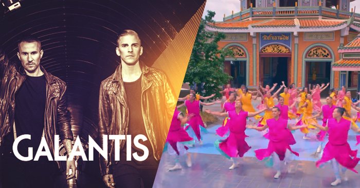 Galantis ควง Hook N Sling ถ่ายเอ็มวีที่ประเทศไทยใน “Love On Me”
