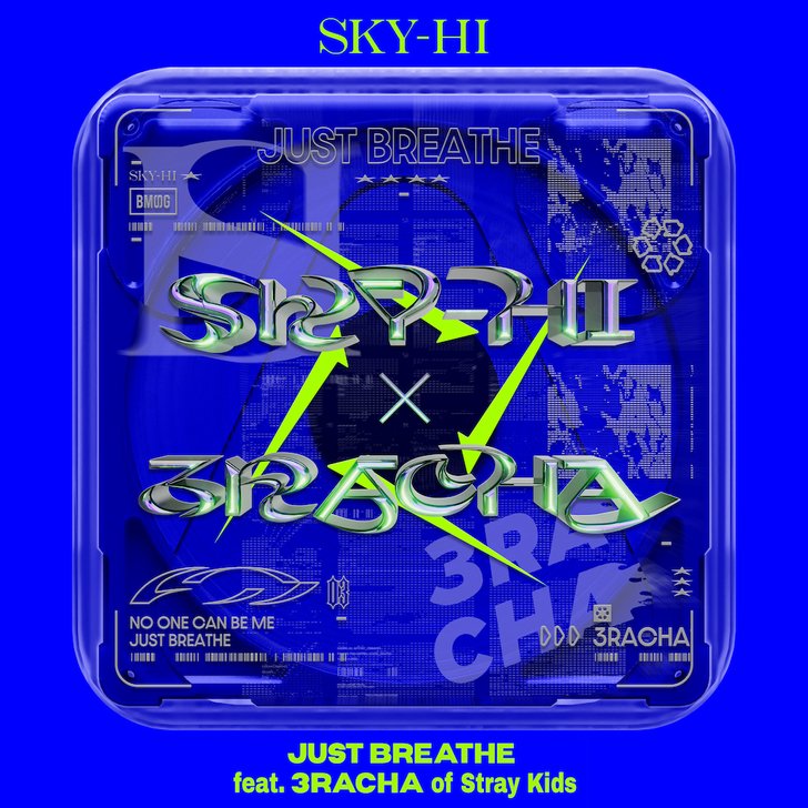 SKY-HI - “JUST BREATHE”