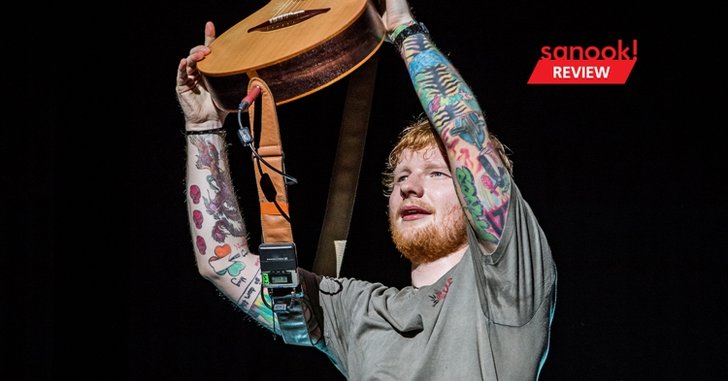 Ed Sheeran ตอกย้ำตำแหน่ง One Man Show เอาคนดูอยู่ทั้งสเตเดี้ยม สุขเศร้าเหงาซึ้ง ครบทุกรส