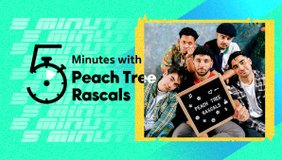 5 Minutes With Peach Tree Rascals