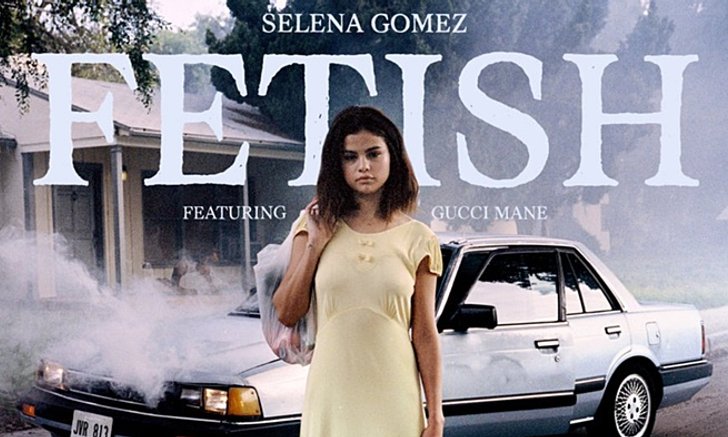 Selena Gomez เผ็ดเบอร์แรง! กับเพลงใหม่สุดสยิว “Fetish”