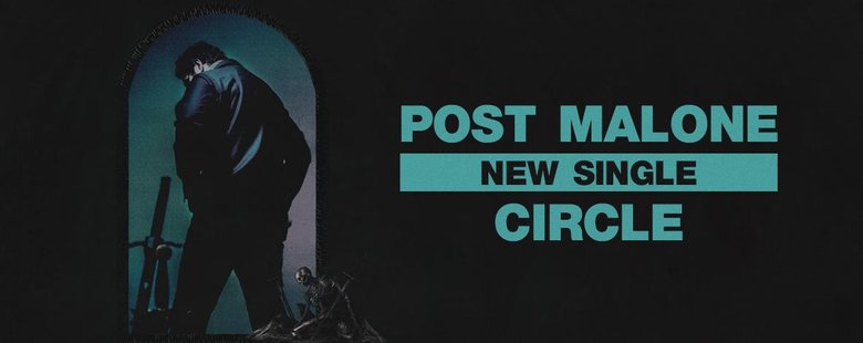 Single : Circles - Post Malone