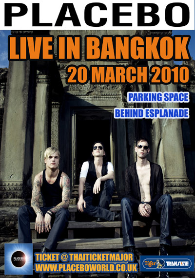 PLACEBO 
LIVE IN BANGKOK MARCH 20