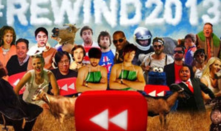 Youtube Rewind 2013 กับ 10 อันดับวิดีโอที่ถูกชมมากที่สุดแห่งปี