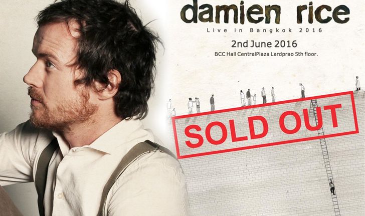 หมดเกลี้ยง! Damien Rice Live in Bangkok 2016 บัตร SOLD OUT ภายในไม่กี่นาที