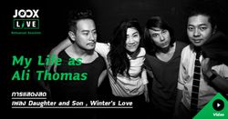 My Life As Ali Thomas กับ “Daughter and Son” ใน JOOX Live: Rehearsal Sessions