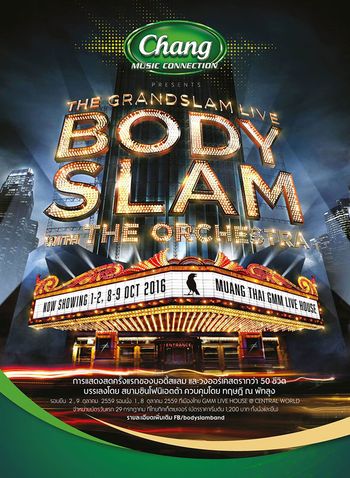 CHANG MUSIC CONNECTION PRESENTS THE GRANDSLAM LIVE BODYSLAM WITH THE ORCHESTRA