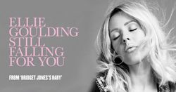 Ellie Goulding ปล่อยเพลงใหม่ “Still Falling For You” ประกอบหนัง “Bridget Jones's Baby”