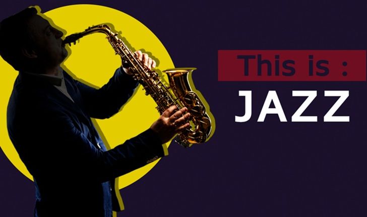 This is Jazz! มาทำความรู้จักและหลงรักดนตรีแจ๊สไปด้วยกัน