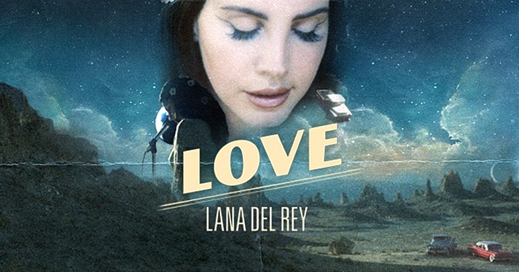 แม่กลับมาแล้ว! Lana Del Rey เซอร์ไพรส์ปล่อยซิงเกิล “Love”