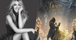 Celine Dion กลับมาทวงบัลลังก์เจ้าแม่เพลงหนังใน Beauty and the Beast
