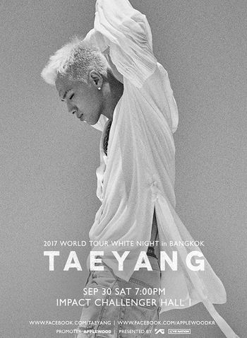 TAEYANG 2017 WORLD TOUR 「WHITE NIGHT」 in Bangkok